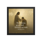 Matthew 25:21 Bible Verse Well Done Enhanced Matte Paper Framed Poster Black 12″×12″