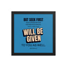 Matt 6:33 - Bible Verse, seek first God’s Kingdom Enhanced Matte Paper Framed Poster