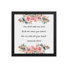 Jeremiah 29:13 - Bible Verse, seek me Enhanced Matte Paper Framed Poster