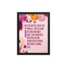 John 3:16 - Bible Verse, For God So Loved Framed Poster