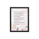 Isaiah 53:5 - Bible Verse, by his wounds Enhanced Matte Paper Framed Poster