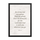 Joshua 1:9 Bible Verse, Be strong Enhanced Matte Paper Framed Poster