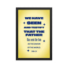 1 John 4:14 - Bible Verse, Savior of the world Enhanced Matte Paper Framed Poster