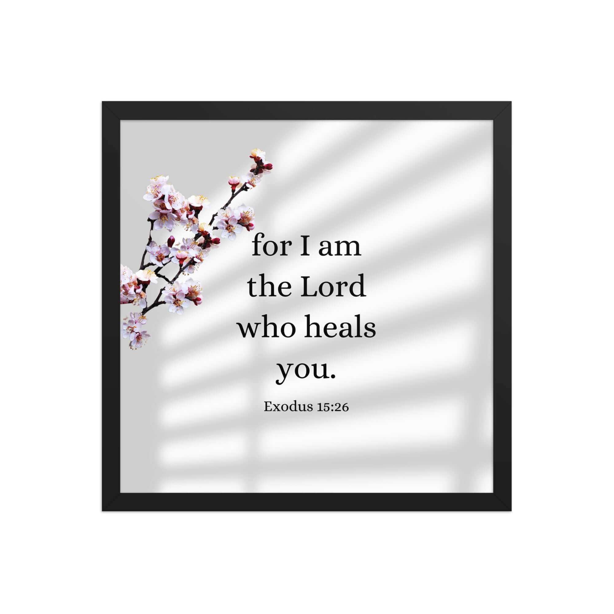 Exodus 15:26 Bible Verse, diligently listen Enhanced Matte Paper Framed Poster