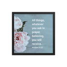 Matt 21:22 - Bible Verse, ask in prayer Enhanced Matte Paper Framed Poster