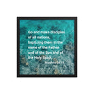 Matt 28:19 - Bible Verse, Make Disciples Enhanced Matte Paper Framed Poster