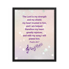 Psalm 28:7 - Bible Verse, I will praise Him Enhanced Matte Paper Framed Poster