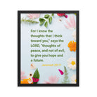 Jer 29:11 - Bible Verse, to give you hope Enhanced Matte Paper Framed Poster