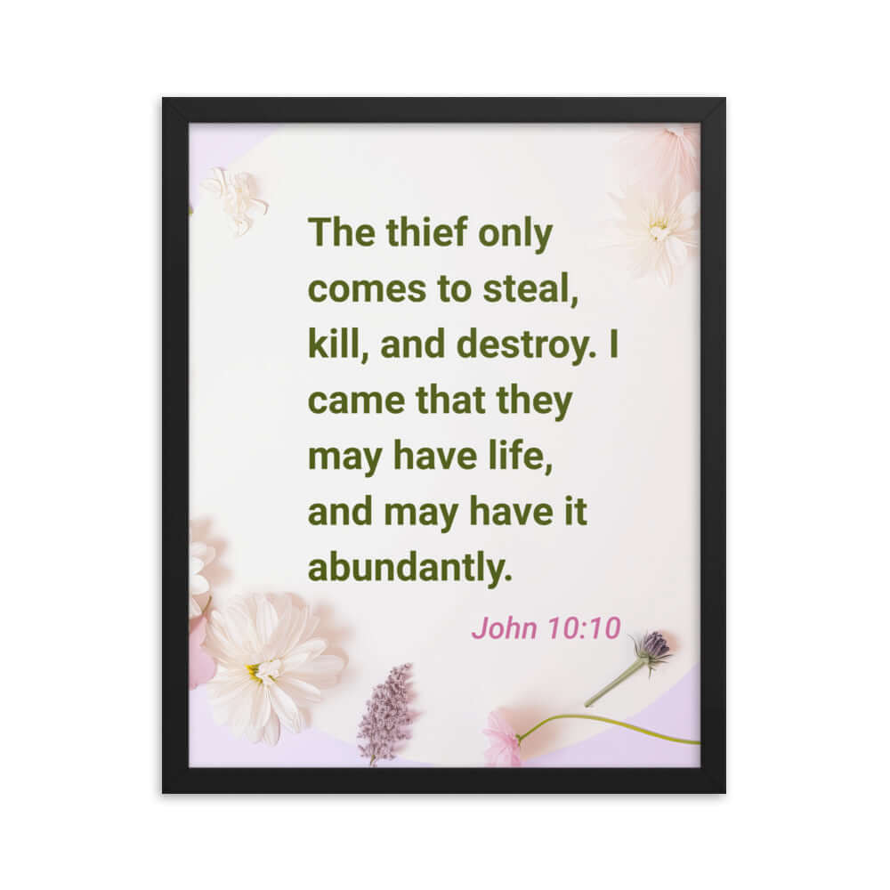 John 10:10 - Bible Verse, Abundant Life Enhanced Matte Paper Framed Poster