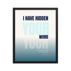 Psalm 119:11 - Bible Verse, hidden your word Enhanced Matte Paper Framed Poster