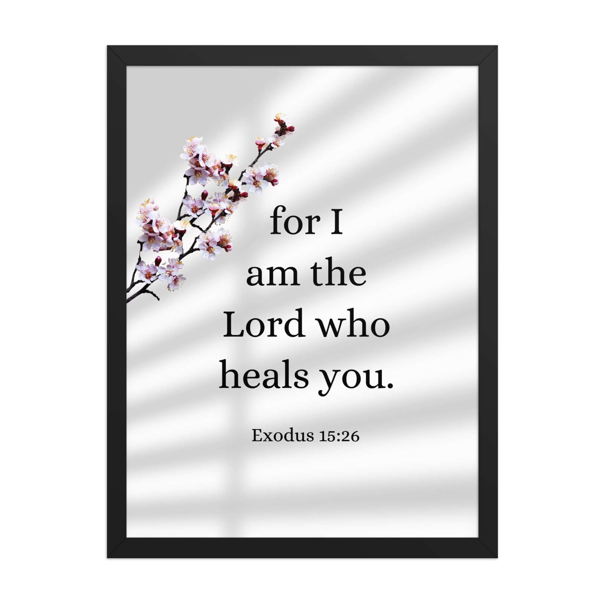 Exodus 15:26 Bible Verse, diligently listen Enhanced Matte Paper Framed Poster