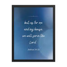 Joshua 24:15 Bible Verse, choose today Enhanced Matte Paper Framed Poster