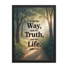 John 14:6 Bible Verse The Life Enhanced Matte Paper Framed Poster Black 18″×24″