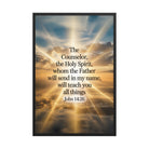 John 14:26 Bible Verse will send Enhanced Matte Paper Framed Poster Black 24″×36″