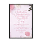 Isaiah 41:10 - Bible Verse, God will strengthen you Framed Poster