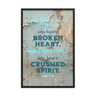 Psalm 34:18 - Bible Verse, The LORD is Near Framed Poster