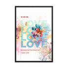 1 John 4:19 - Bible Verse, We Love Him Framed Poster