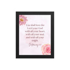 Deuteronomy 6:5 Bible Verse, the Lord Enhanced Matte Paper Framed Poster