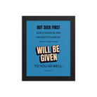 Matt 6:33 - Bible Verse, seek first God’s Kingdom Enhanced Matte Paper Framed Poster