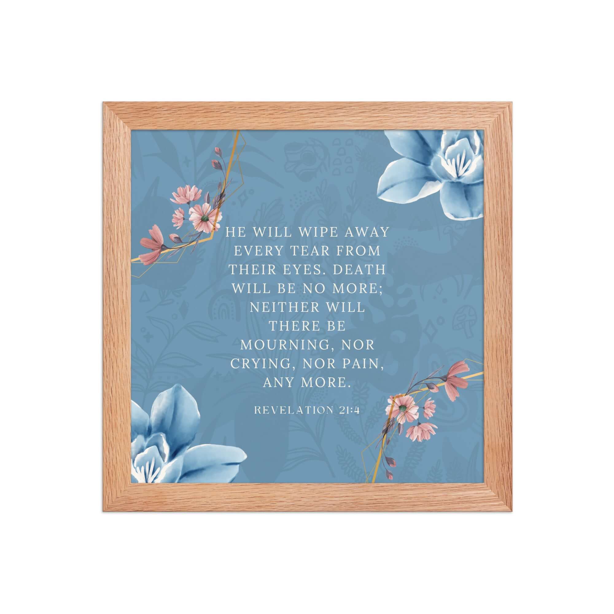 Revelation 21:4 Bible Verse, every tear Enhanced Matte Paper Framed Poster