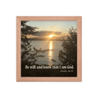 Psalm 46:10 Bible Verse, Sunset Glory Framed Poster