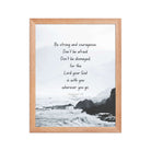 Joshua 1:9 Bible Verse, Do not be afraid Enhanced Matte Paper Framed Poster