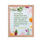 Jer 29:11 - Bible Verse, to give you hope Enhanced Matte Paper Framed Poster