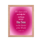 1 John 4:14 - Bible Verse, that the Father Enhanced Matte Paper Framed Poster