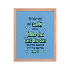 1 John 4:14 - Bible Verse, sent the Son Enhanced Matte Paper Framed Poster