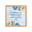 Deuteronomy 6:5 Bible Verse, You shall love Enhanced Matte Paper Framed Poster