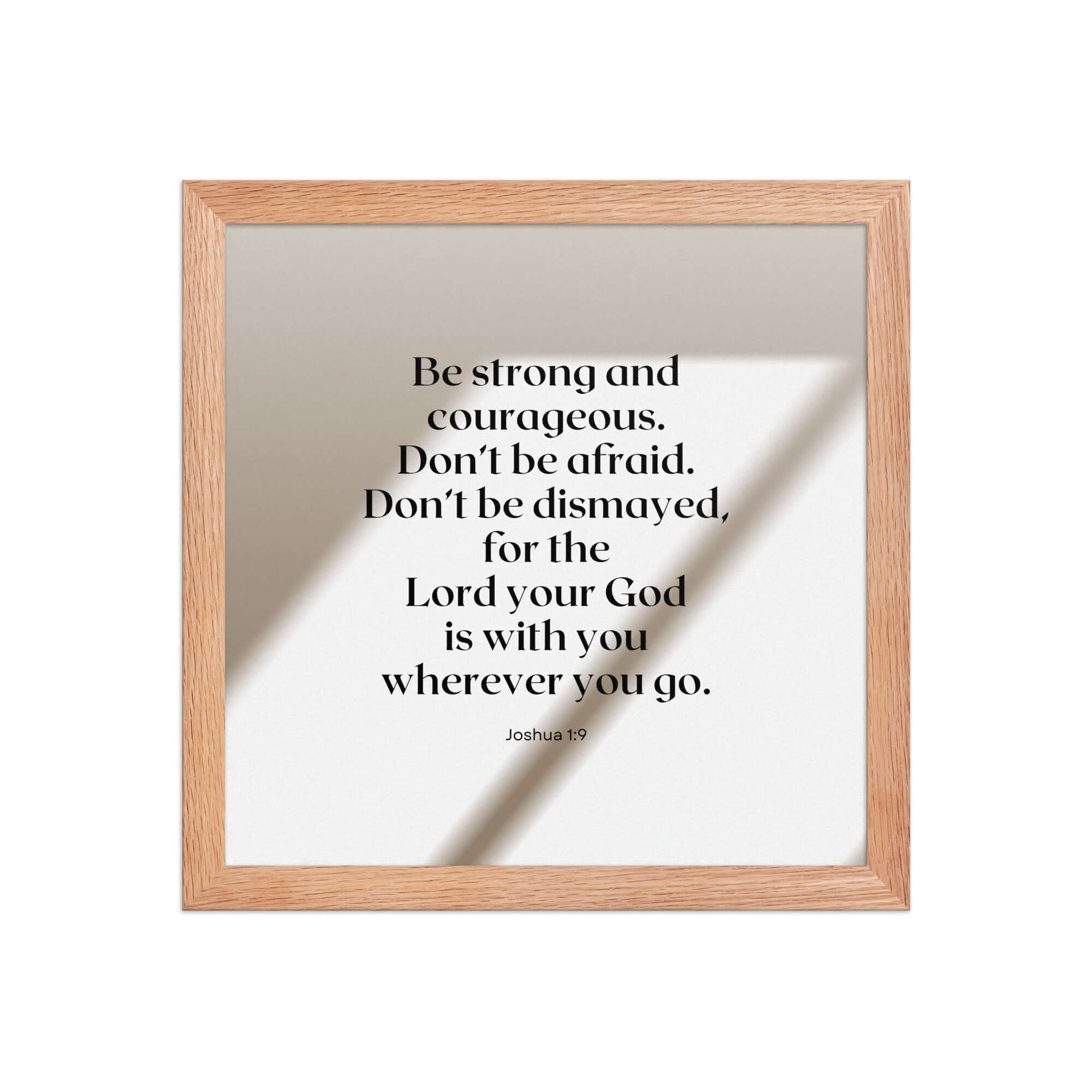 Joshua 1:9 Bible Verse, for the Lord Enhanced Matte Paper Framed Poster