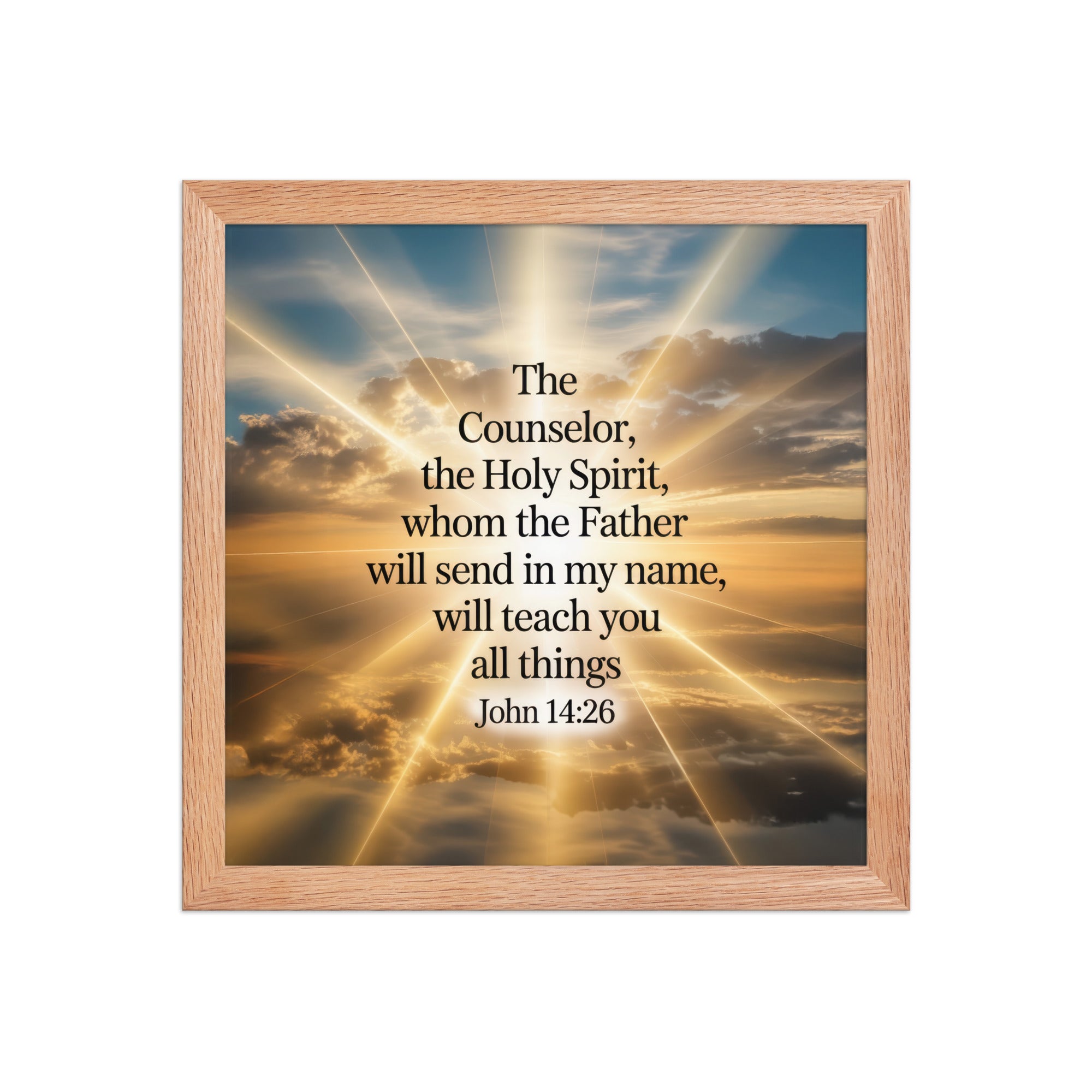 John 14:26 Bible Verse will send Enhanced Matte Paper Framed Poster Red Oak 12″×12″