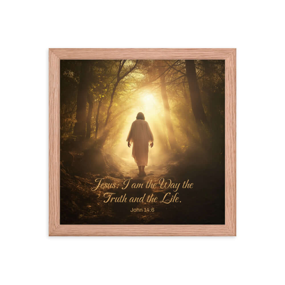 John 14:6 Bible Verse, Color Text Forest Image Framed Poster