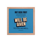 Matt 6:33 - Bible Verse, seek first God’s Kingdom Enhanced Matte Paper Framed Poster