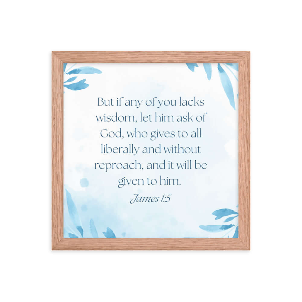 James 1:5 Bible Verse, lacks wisdom Enhanced Matte Paper Framed Poster