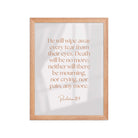 Revelation 21:4 Bible Verse, He will wipe Enhanced Matte Paper Framed Poster