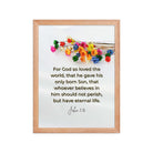 John 3:16 Bible Verse, He gave His Son Enhanced Matte Paper Framed Poster