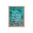 Matt 28:19 - Bible Verse, Make Disciples Enhanced Matte Paper Framed Poster