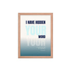 Psalm 119:11 - Bible Verse, hidden your word Enhanced Matte Paper Framed Poster