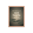 Col 3:23 - Bible Verse, as for the Lord Enhanced Matte Paper Framed Poster