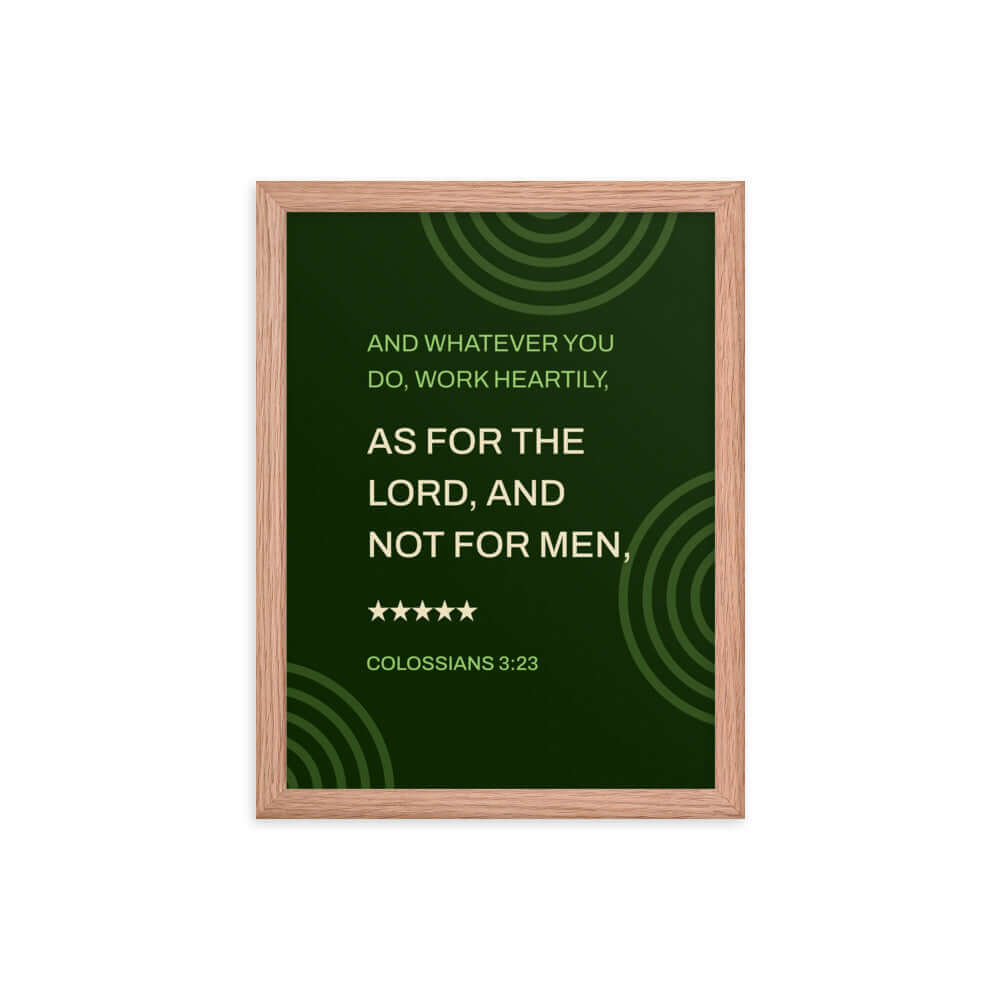 Col 3:23 - Bible Verse, not for men Enhanced Matte Paper Framed Poster