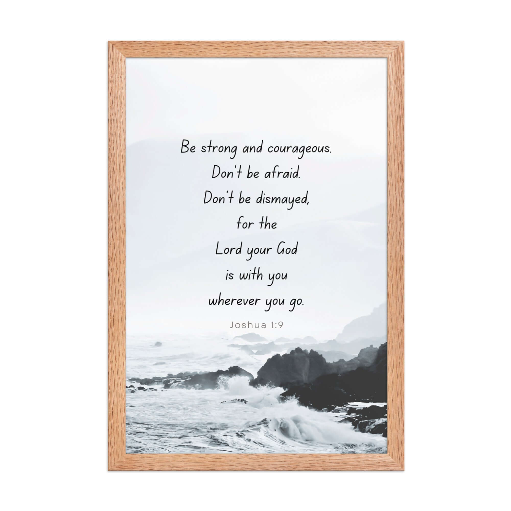 Joshua 1:9 Bible Verse, Do not be afraid Enhanced Matte Paper Framed Poster