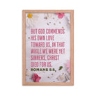 Romans 5:8 - Bible Verse, Christ Died for Us Framed Poster