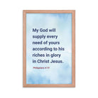 Phil 4:19 - Bible Verse, God will supply Enhanced Matte Paper Framed Poster