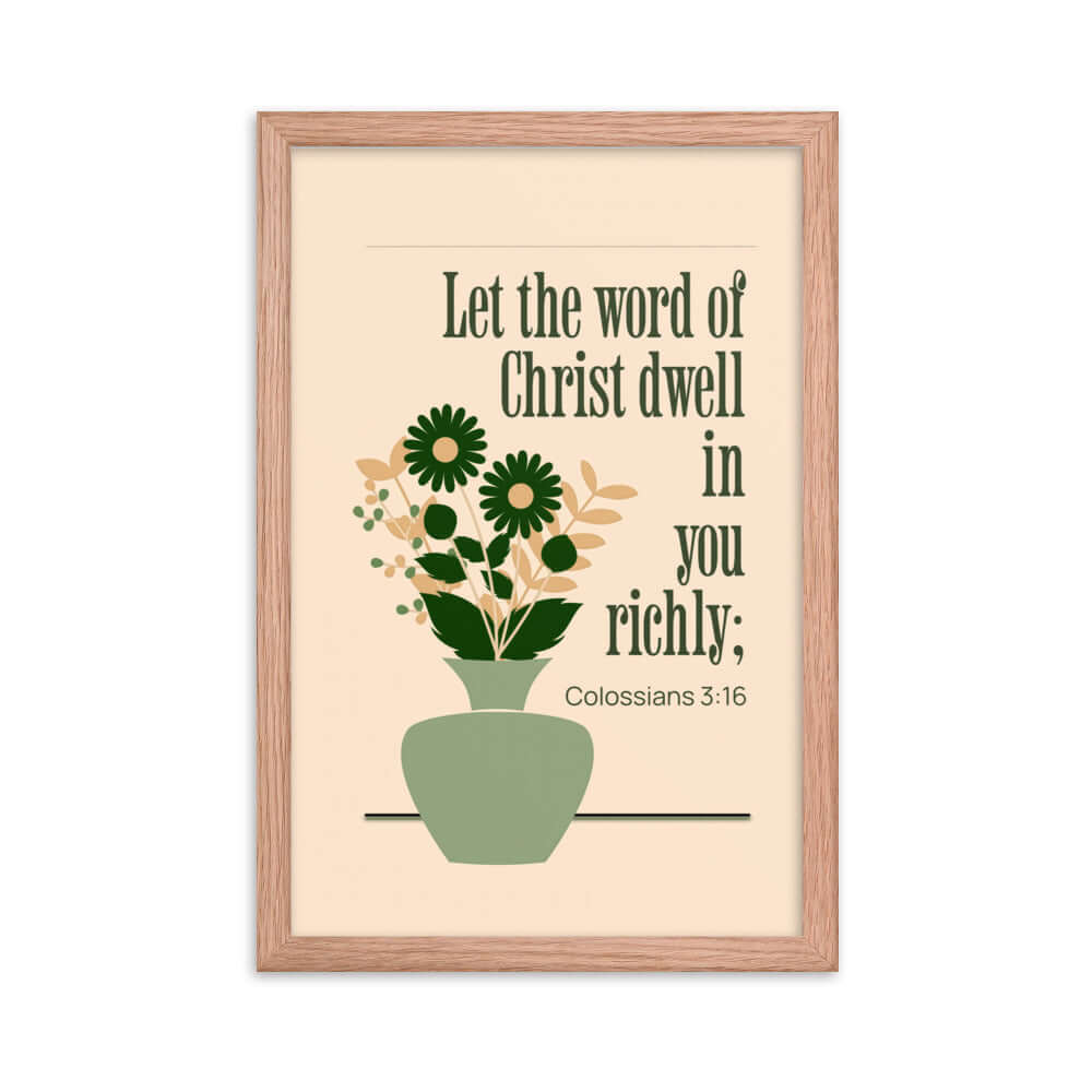 Col 3:16 - Bible Verse, word of Christ Enhanced Matte Paper Framed Poster