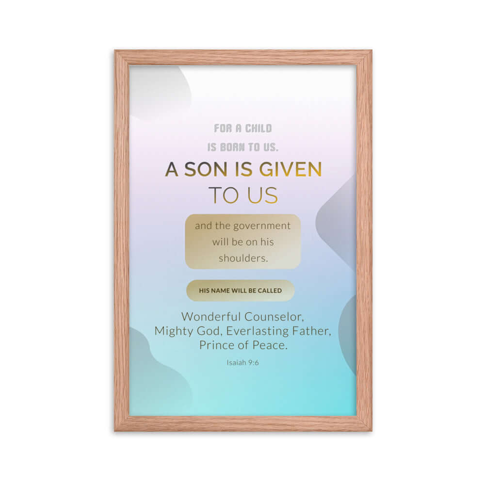 Isaiah 9:6 - Bible Verse, Wonderful Counselor Enhanced Matte Paper Framed Poster