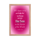 1 John 4:14 - Bible Verse, that the Father Enhanced Matte Paper Framed Poster