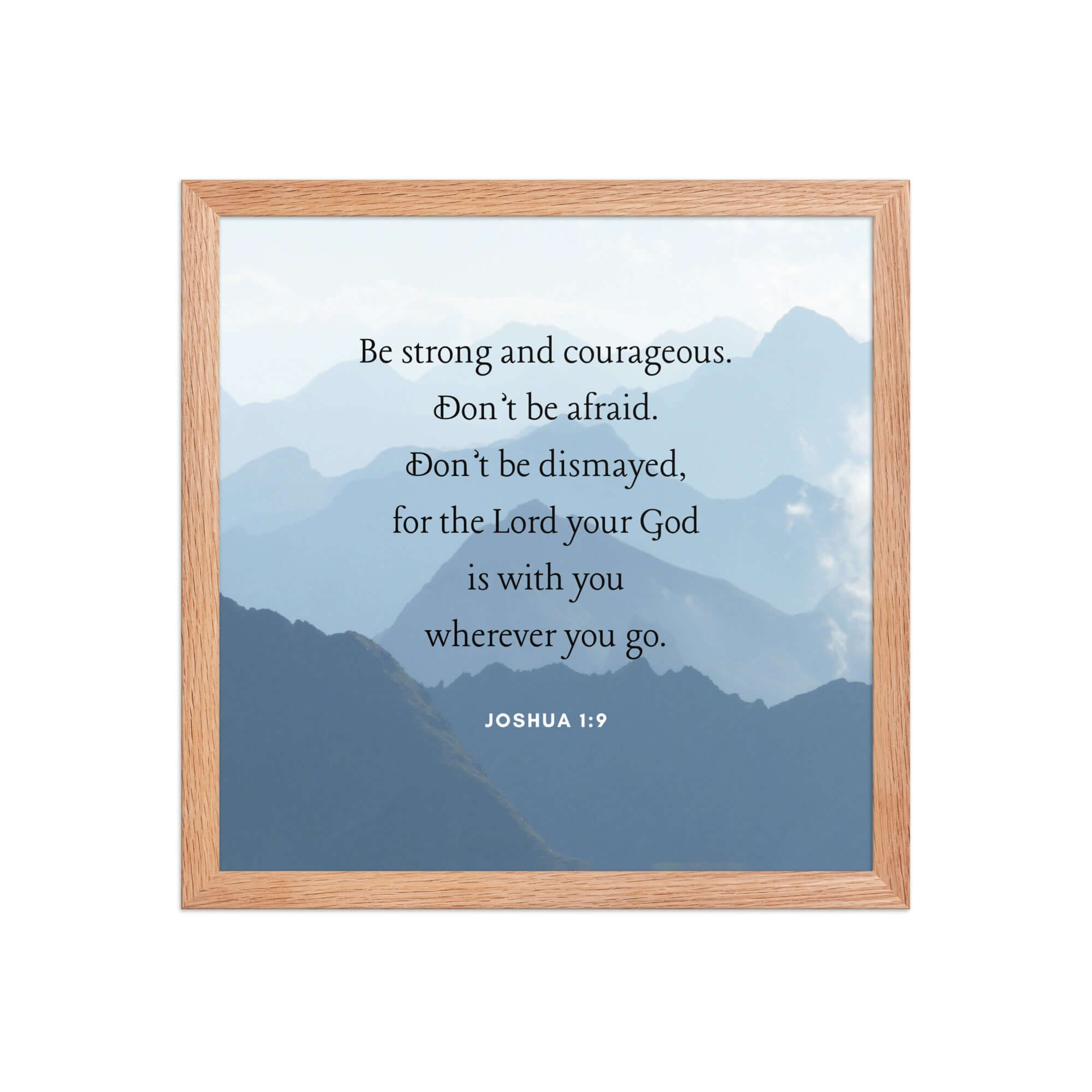 Joshua 1:9 Bible Verse, Courageous Enhanced Matte Paper Framed Poster