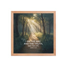 John 14:6 Bible Verse I Am Enhanced Matte Paper Framed Poster Red Oak 14″×14″