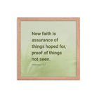 Heb 11:1 - Bible Verse, faith is assurance Enhanced Matte Paper Framed Poster